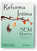 Reforma íntima sem martírio