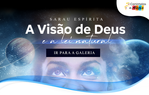 Sarau Espírita - A Visão de Deus